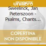 Sweelinck, Jan Pieterszoon - Psalms, Chants And Anthems Vol.2 cd