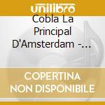 Cobla La Principal D'Amsterdam - Live In Catalunya cd