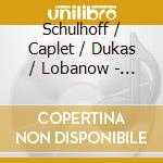 Schulhoff / Caplet / Dukas / Lobanow - 20Th Century European Flute Music cd