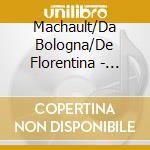 Machault/Da Bologna/De Florentina - Trecento (Works For Soprano & Flauti,Viella) cd