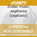 Zodiac music: sagittarius (sagittario) cd
