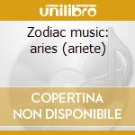 Zodiac music: aries (ariete) cd