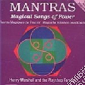 Henry Marshall - Mantras: Magical Songs Of Power (2 Cd) cd musicale di Henry Marshall