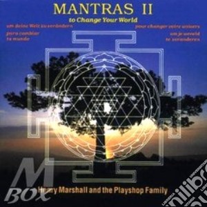 Henry Marshall & The Playshop Family - Mantras 2 (Arg) cd musicale di Henry Marshall