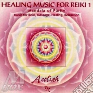 Aeoliah - #1 - Healing Music For Reiki cd musicale di AEOLIAH