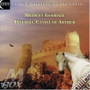 Tintagel,castle Of Arthur cd musicale di MEDWYN GOODALL