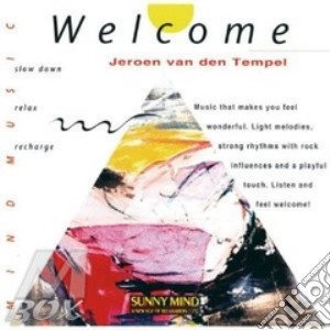 Welcome cd musicale di Tempel jerome v.d.