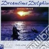 Dreamtime dolphin cd