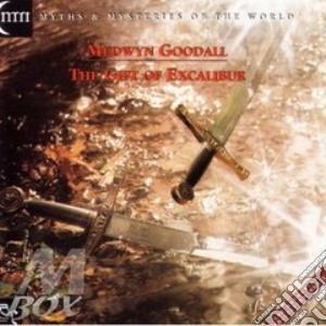 Medwyn Goodall - The Gift Of Excalibur cd musicale di GOODALL MEDWYN