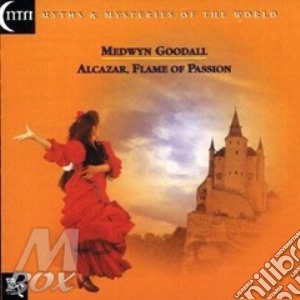 Alcazar, flame of passion cd musicale di Med Goodall