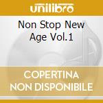Non Stop New Age Vol.1 cd
