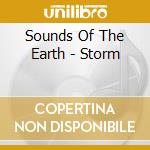 Sounds Of The Earth - Storm cd