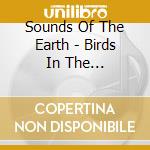 Sounds Of The Earth - Birds In The Rainforest cd