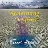 Reclaiming the spirit cd