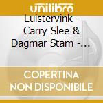 Luistervink - Carry Slee & Dagmar Stam - Piep Zei De Muis cd