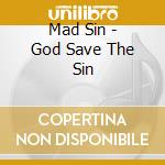 Mad Sin - God Save The Sin cd