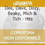 Dee, Dave, Dozy, Beaky, Mich & Tich - Hits