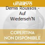 Demis Roussos - Auf Wiederseh'N cd
