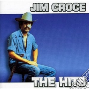 Jim Croce - The Hits cd musicale di Jim Croce