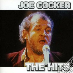 Joe Cocker - The Hits cd musicale di Joe Cocker