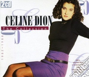 Celine Dion - The Collection 1982-1988 cd musicale di Celine Dion