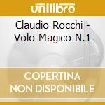 Claudio Rocchi - Volo Magico N.1 cd