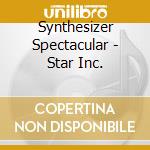 Synthesizer Spectacular - Star Inc. cd