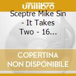 Sceptre Mike Sin - It Takes Two - 16 Famous Pop D cd