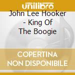 John Lee Hooker - King Of The Boogie cd