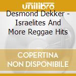 Desmond Dekker - Israelites And More Reggae Hits cd