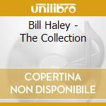 Bill Haley - The Collection cd