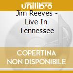 Jim Reeves - Live In Tennessee cd