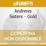 Andrews Sisters - Gold cd