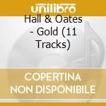 Hall & Oates - Gold (11 Tracks)