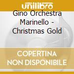 Gino Orchestra Marinello - Christmas Gold cd
