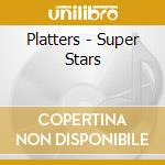 Platters - Super Stars cd