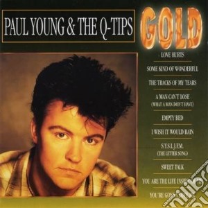 Paul Young & The Q-tips - Gold cd musicale di Paul Young & The Q