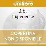 J.b. Experience cd musicale di BROWN JAMES