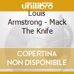 Louis Armstrong - Mack The Knife cd