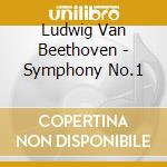 Ludwig Van Beethoven - Symphony No.1 cd