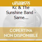 Kc & The Sunshine Band - Same (Compilation, 10 Tracks, 1997) cd musicale di Kc & the sunshine b.