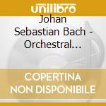 Johan Sebastian Bach - Orchestral Suite No 1 - Italian Concerto (2 Cd) cd