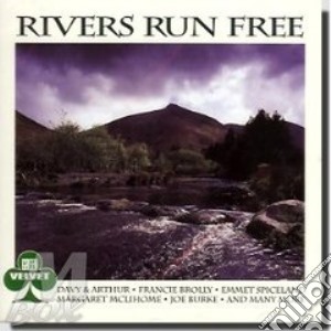 Rivers Run Free (Irish Favourites) / Various cd musicale di Irlanda - vv.aa.