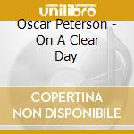Oscar Peterson - On A Clear Day cd