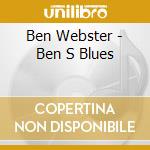 Ben Webster - Ben S Blues cd