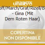 Deutscher/Orloff/March/Graf/Rizell/Breck/Severine/ - Gina (Mit Dem Roten Haar) cd