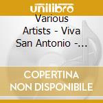 Various Artists - Viva San Antonio - Tex Mex Instrumentals cd musicale di Artisti Vari