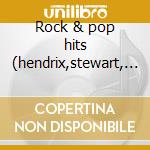 Rock & pop hits (hendrix,stewart, etc) cd