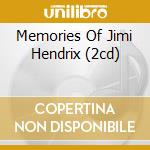 Memories Of Jimi Hendrix (2cd) cd musicale di HENDRIX JIMI