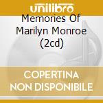 Memories Of Marilyn Monroe (2cd) cd